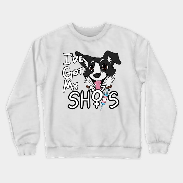 I've Got My Shots (Mutt Dog, HRT) Crewneck Sweatshirt by malafight